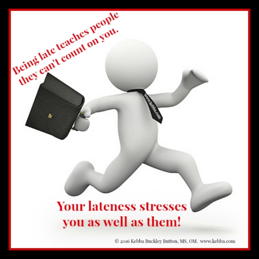 Stress, lateness stress, late, Upbeat Living, Kebba Buckley Button